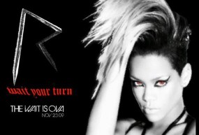 Rihanna Wait your turn