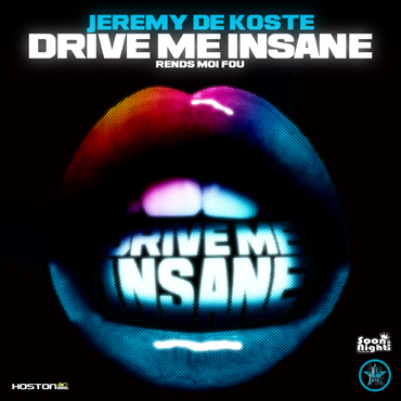 Pochette de Drive Me Insane de Jeremy DE KOSTE